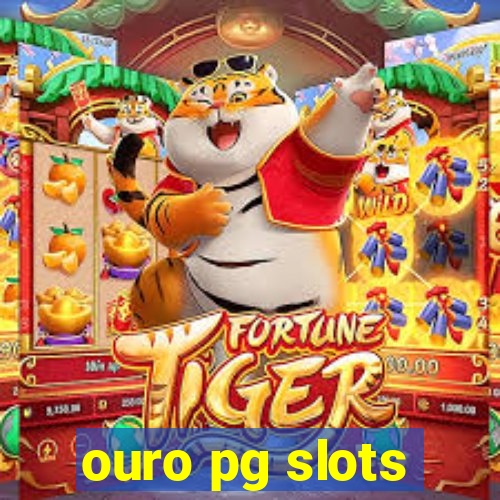 ouro pg slots